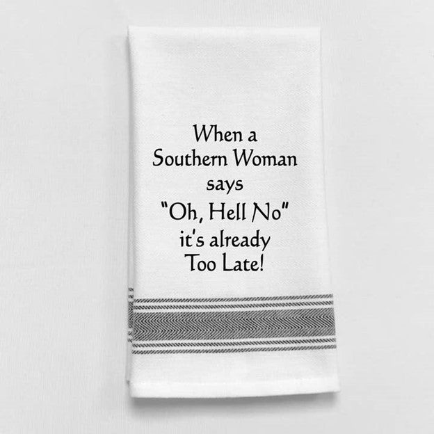 Wild Hare Bistro Towel When A Southern Woman