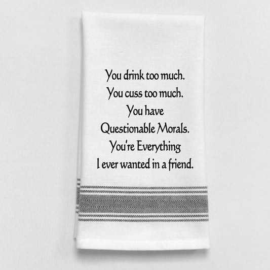 Wild Hare Bistro Towel White Kitchen Towel You Drink Too Much. You Cuss Too Much...
