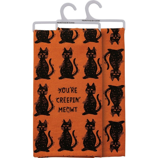 You're Creepin' Meowt Kitchen Towel