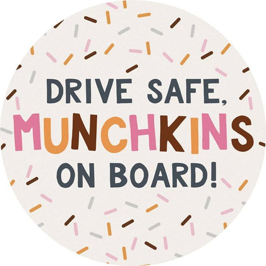 Car Coaster Drive Safe Munchkins on Board