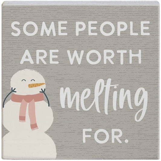 Some People Are Worth Melting For Wood Sign