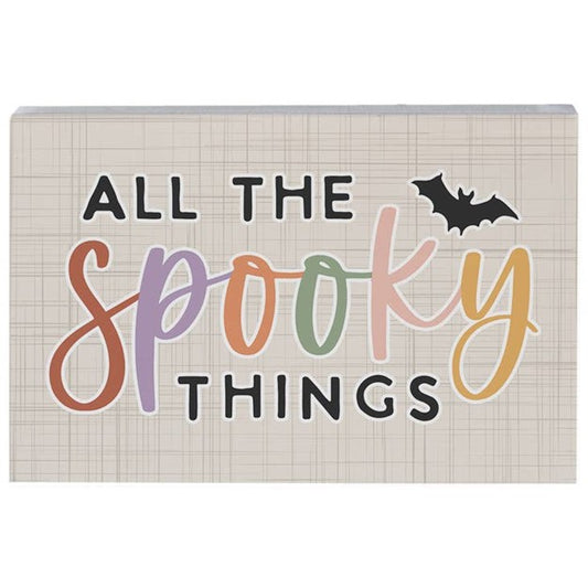 All The Spooky Things Wood Sign