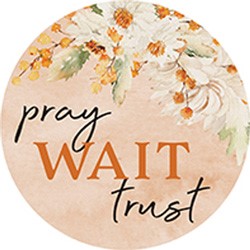 Car Coaster Pray Wait Trust
