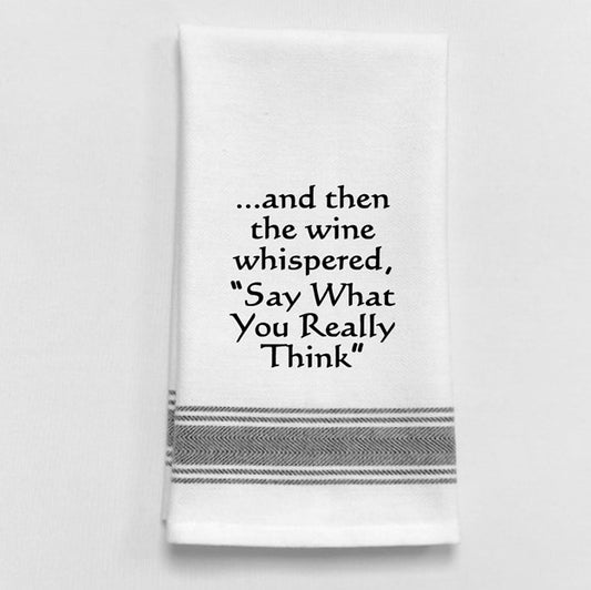 Wild Hare Bistro Towel Say What You Really Think