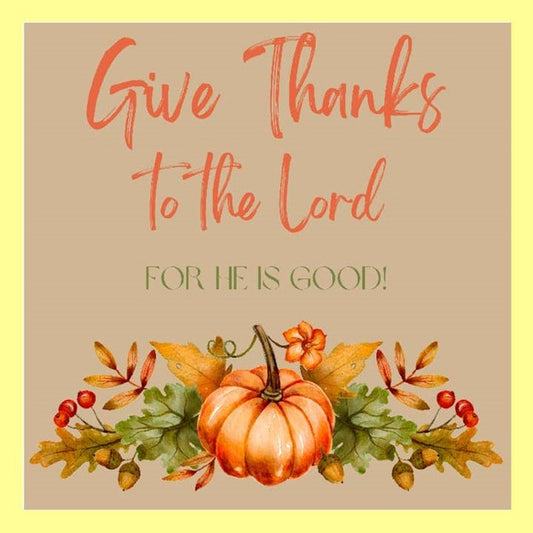 Give Thanks To the Lord Square Pillow Swap