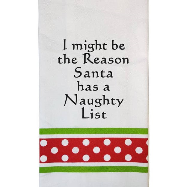 Wild Hare Bistro Towel I Might Be The Reason.......
